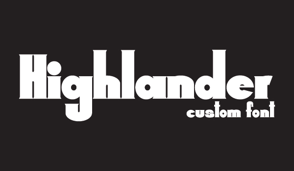 Highlander custom font