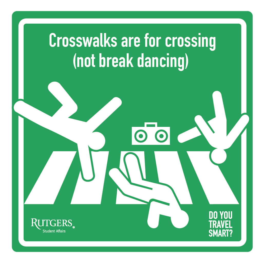 crosswalks are for crossing (not break dancing)